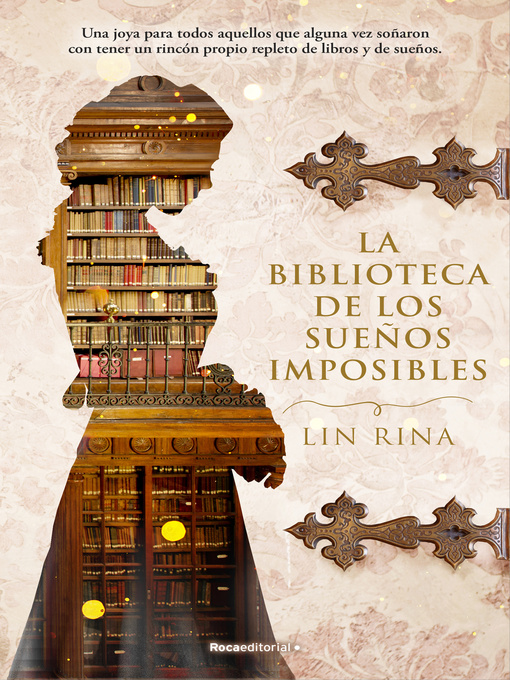 Title details for La biblioteca de los sueños imposibles by Lin Rina - Available